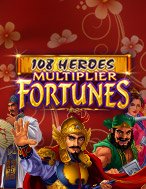 Anh Hùng Lương Sơn: Multiplier Fortunes – 108 Heroes Multiplier Fortunes Slot