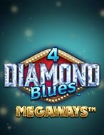 4 Viên Kim Cương Xanh Megaways – 4 Diamond Blues Megaways Slot