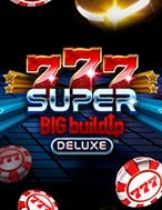 777 Super BIG BuildUp Deluxe Slot