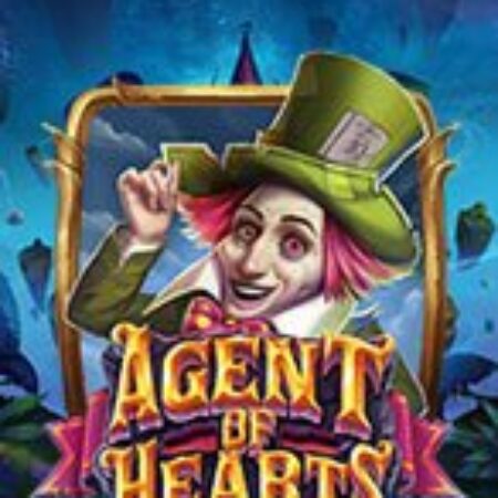 Đặc Vụ Trái Tim – Agent of Hearts Slot