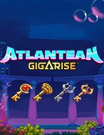 Atlantean: GigaRise Slot