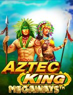 Tù Trưởng Aztec – Aztec King Megaways Slot