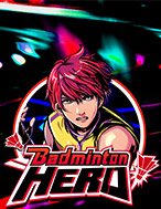 Badminton Hero Slot