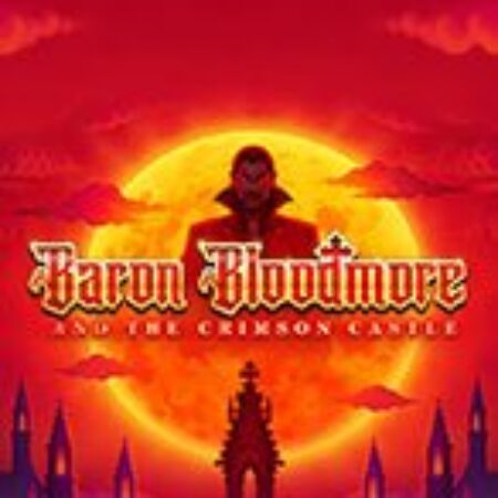 Baron Bloodmore and the Crimson Castle Slot