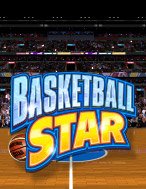 Siêu Bóng Rổ – Basketball Star Slot