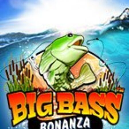 Mùa Săn Cá – Big Bass Bonanza Slot