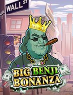 Big Benji Bonanza Slot