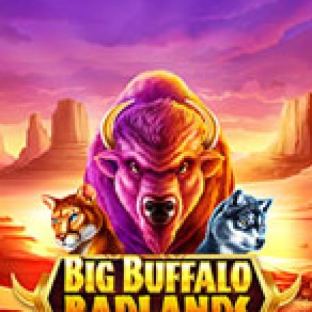 Big Buffalo Badlands Slot