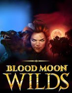 Blood Moon Wilds Slot