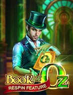 Bùa Chú Của Oz – Book of Oz Slot