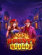 Thợ Săn Vàng – Bounty Gold Slot