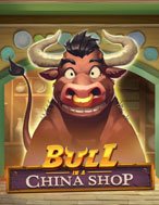 Con Bò Hàng Tàu – Bull in a China Shop Slot