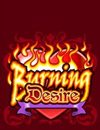 Burning Desire Slot