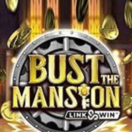 Phi Vụ Đột Kích Biệt Thự – Bust the Mansion Slot