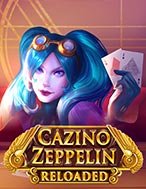 Cazino Zeppelin Reloaded Slot