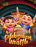 Lễ Thần Tài  – Celebration of Wealth Slot