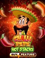 Nhà Hàng Chilli Pepe – Chilli Pepe Hot Stacks Slot