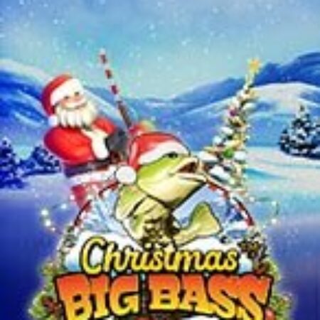 Săn Cá Lớn Đêm Giáng Sinh – Christmas Big Bass Bonanza Slot