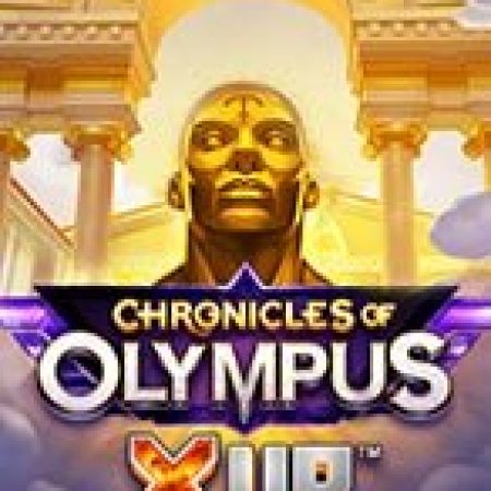 Biên Niên Sử Olympus X UP – Chronicles of Olympus X UP Slot