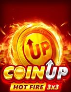 Coin Up: Hot Fire Slot