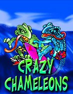 Tắc Kè Hoa – Crazy Chameleons Slot