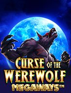 Lời Nguyến Ma Sói – Curse of the Werewolf Megaways Slot