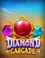 Thác Kim Cương – Diamond Cascade Slot