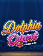 Cá Heo Chiến – Dolphin Quest Slot