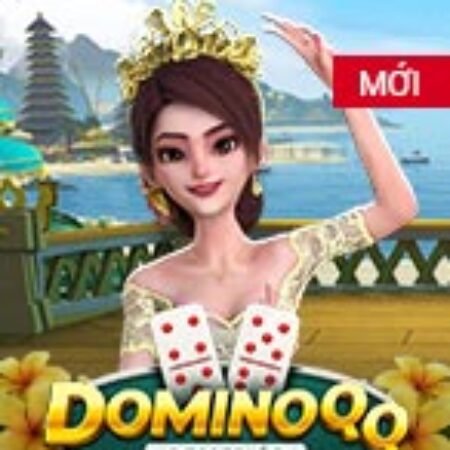 Domino QQ: Dealer Ảo – Domino Qq: Virtual Dealer Slot