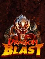 Dragon Blast Slot