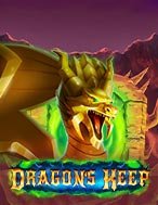 Tàn Tích Của Rồng – Dragon’s Keep Slot