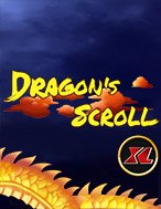 Dragon’s Scroll XL Slot