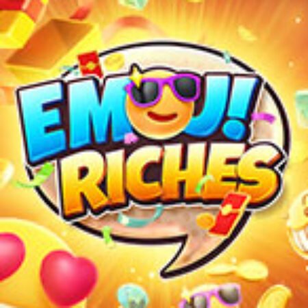 Biểu Tượng Triệu Đô – Emoji Riches Slot