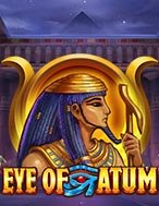 Đôi mắt Atum – Eye of Atum Slot