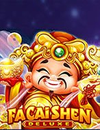 Fa Cai Shen Deluxe Slot