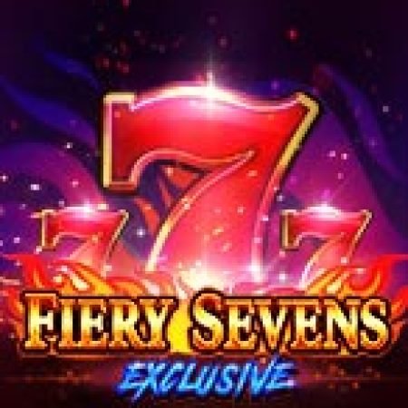 Fiery Sevens Exclusive Slot