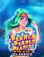 Fire Blaze: Pearls Pearls Pearls Slot