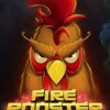 Fire Rooster Slot