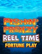 Fishin Frenzy Reel Time Fortune Play Slot