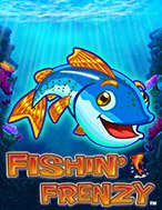 Fishin’ Frenzy Slot