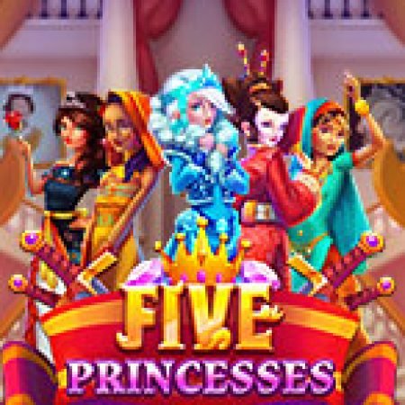 Five Princesses Slot