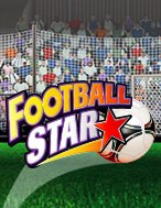 Siêu Bóng Đá – Football Star Slot