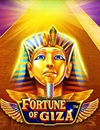 Giải Mã Kim Tự Tháp Giza – Fortune of Giza Slot