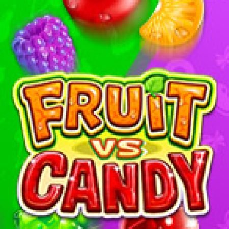 Fruit Vs Candy Slot