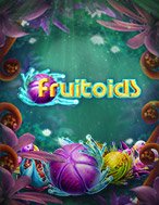 Fruitoids Slot