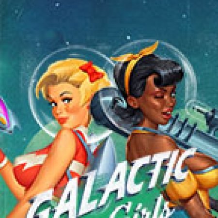 Galactic Girls Slot