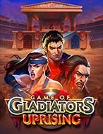 Trò chơi đấu sĩ: Nổi dậy – Game of Gladiators: Uprising Slot