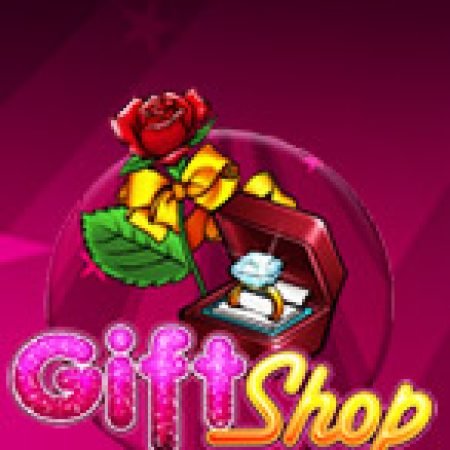 Cửa Hàng Quà Tặng – Gift Shop Slot