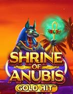 Gold Hit: Shrine of Anubis™ Slot