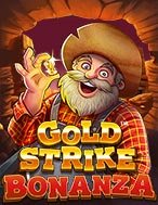 Gold Strike Bonanza Slot